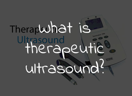 What is Therapeutic Ultrasound?