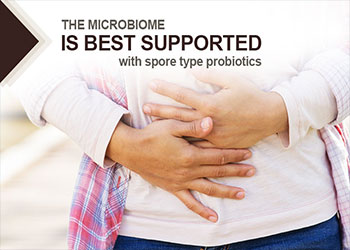 Your Microbiome is Best Supported with Spore Type Probiotics