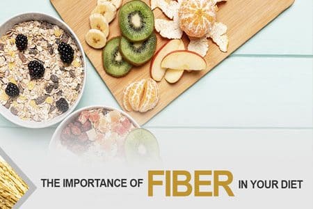 The Importance Of Fiber In Your Diet
